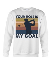 Your Hole Is My Goal Funny Crewneck Sweatshirt tile