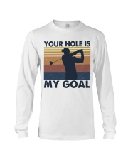 Your Hole Is My Goal Funny Long Sleeve Tee tile