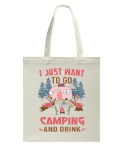 I Just Want To Go Camping Tote Bag thumbnail