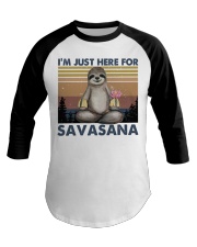 Im Just Here For Savasana Baseball Tee tile