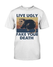 Live Ugly Fake Your Death Classic T-Shirt tile