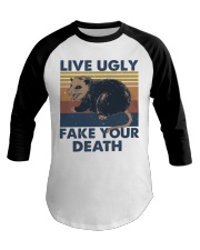 Live Ugly Fake Your Death Baseball Tee tile