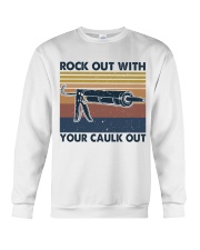 Rock Out With Your Caulk Out Crewneck Sweatshirt thumbnail