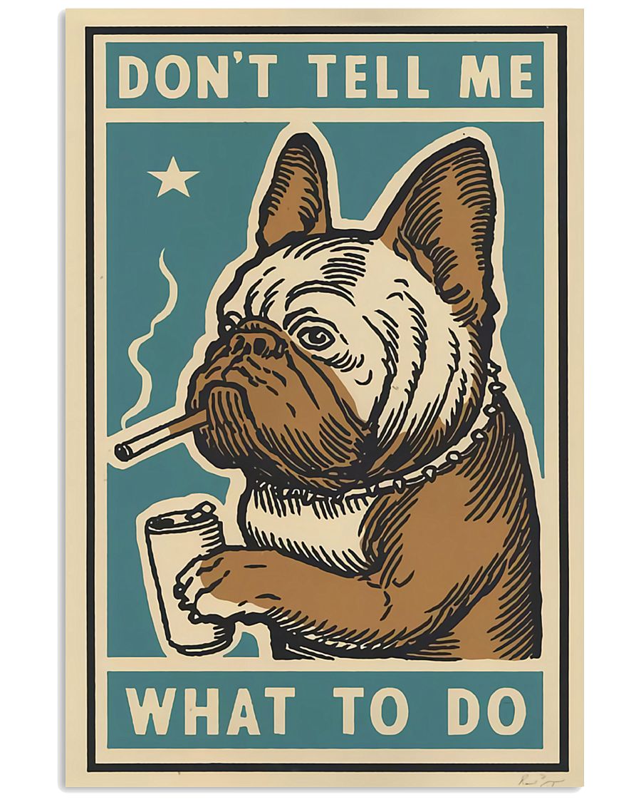 Dot Tell Me What To Do 11x17 Poster
