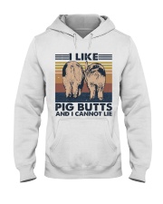 I Like Pig Butts Hooded Sweatshirt front