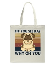 Eff You See Key Tote Bag tile