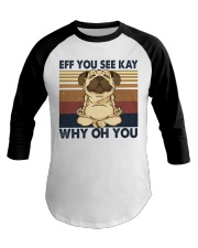 Eff You See Key Baseball Tee tile