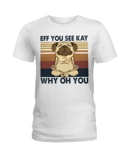 Eff You See Key Ladies T-Shirt tile