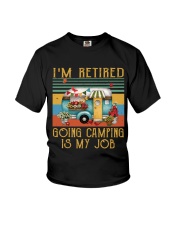 Camping Is My Job Youth T-Shirt thumbnail