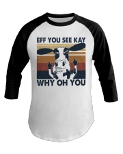 Eff You See Key Baseball Tee tile