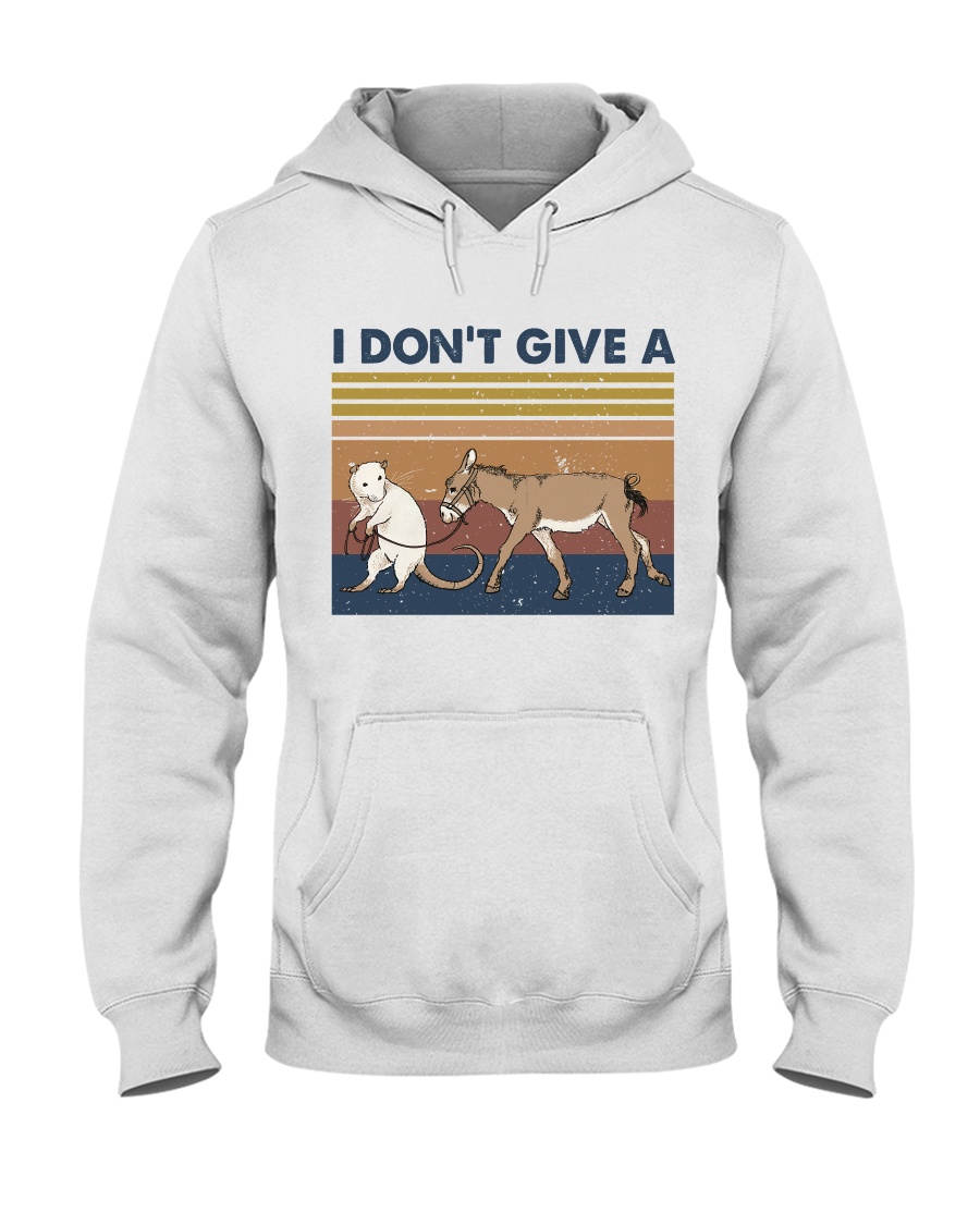 I Dont Give A Funny Shirt Hooded Sweatshirt
