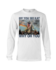 Eff You See Kay Long Sleeve Tee tile