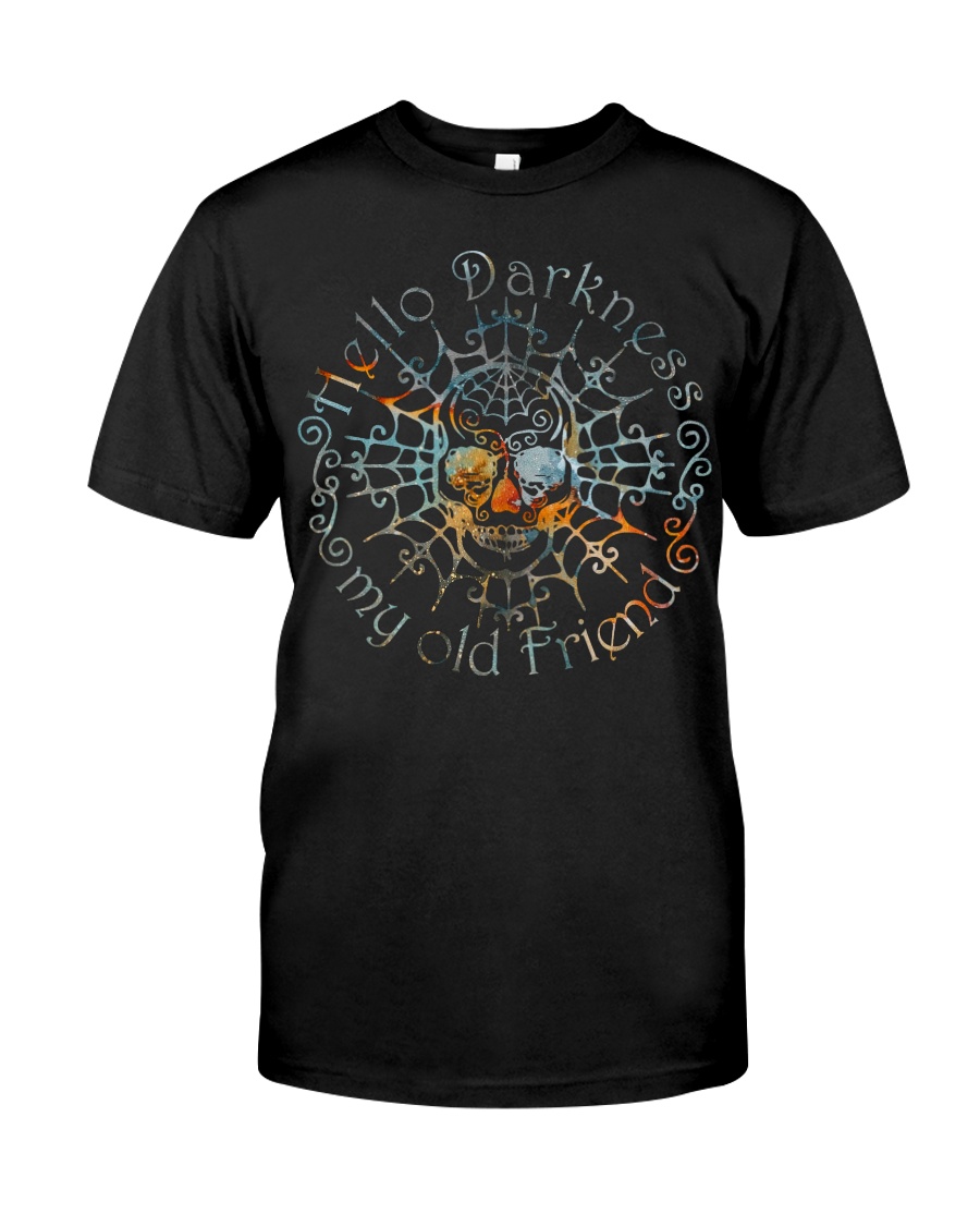 Hello Darkness My Old Friend Classic T-Shirt