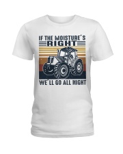 If The Moisture s Right Ladies T-Shirt thumbnail