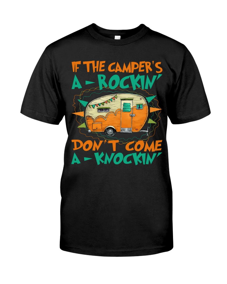 If The Camper s A Rockin Classic T-Shirt