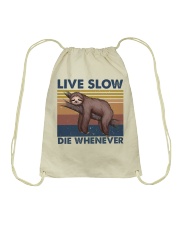 Live Slow Die Whenever Drawstring Bag tile