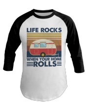 Life Rocks When Your Home Baseball Tee thumbnail