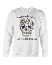 I'm Blunt Crewneck Sweatshirt tile