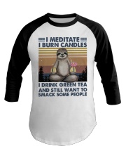 I Meditate I Burn Candles Baseball Tee thumbnail