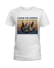 I Found This Humerus Ladies T-Shirt tile