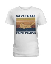 Save Foxes Hunt People Ladies T-Shirt thumbnail