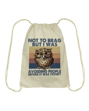 Not To Brag But I Was Drawstring Bag tile