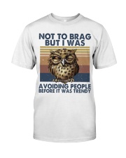 Not To Brag But I Was Classic T-Shirt tile