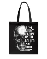 God Rolled Me That Way Tote Bag tile