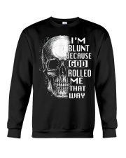 God Rolled Me That Way Crewneck Sweatshirt tile