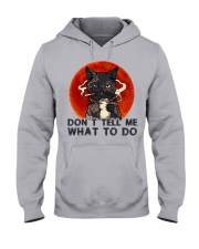 Don't Tell Me Hooded Sweatshirt thumbnail