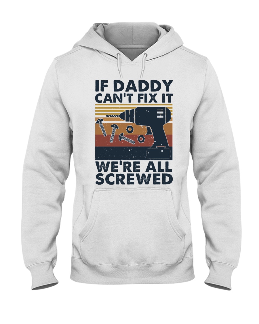 We Are All Screwed Hooded Sweatshirt