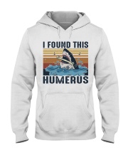 Found This Humerus Hooded Sweatshirt front