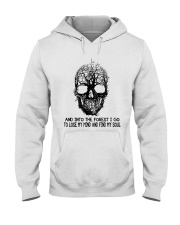 And Into The Forest I Go Hooded Sweatshirt tile