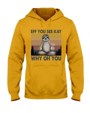 Eff You See Kay Hooded Sweatshirt front
