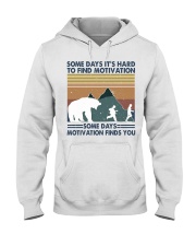 Some Days It Is Hard To Find Hooded Sweatshirt front