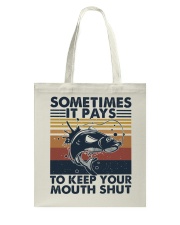 Keep Your Mouth Shut Tote Bag tile