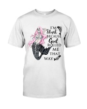God Roll Me That Way Classic T-Shirt thumbnail