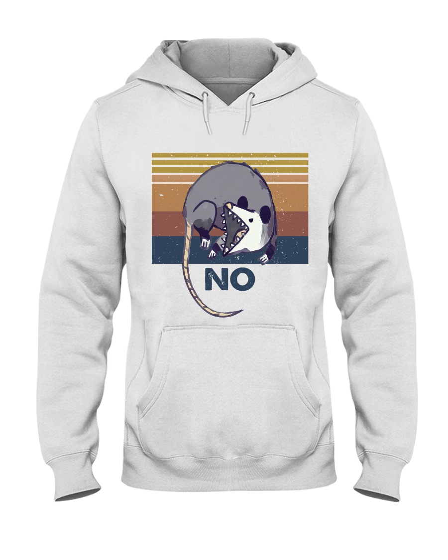 Possum No Funny Shirt Hooded Sweatshirt