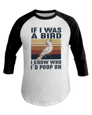 If I Was A Bird Baseball Tee thumbnail