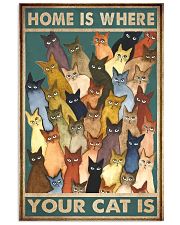 Home Is Where Your Cat Is 11x17 Poster front