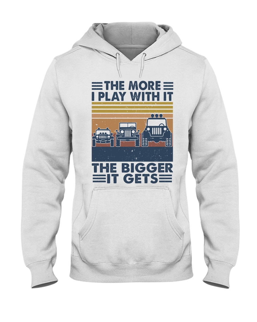 The More I Play Whit It Hooded Sweatshirt