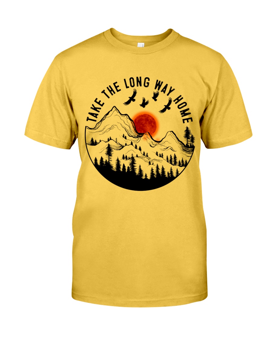 Take The Long Way Home Classic T-Shirt