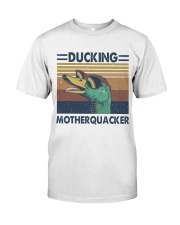 Ducking Motherquacker Classic T-Shirt tile