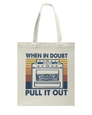 When In Doubt Pull It Out Tote Bag thumbnail