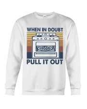 When In Doubt Pull It Out Crewneck Sweatshirt thumbnail