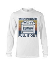 When In Doubt Pull It Out Long Sleeve Tee thumbnail