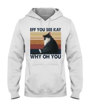 Eff You See Key Hooded Sweatshirt front