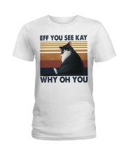 Eff You See Key Ladies T-Shirt thumbnail