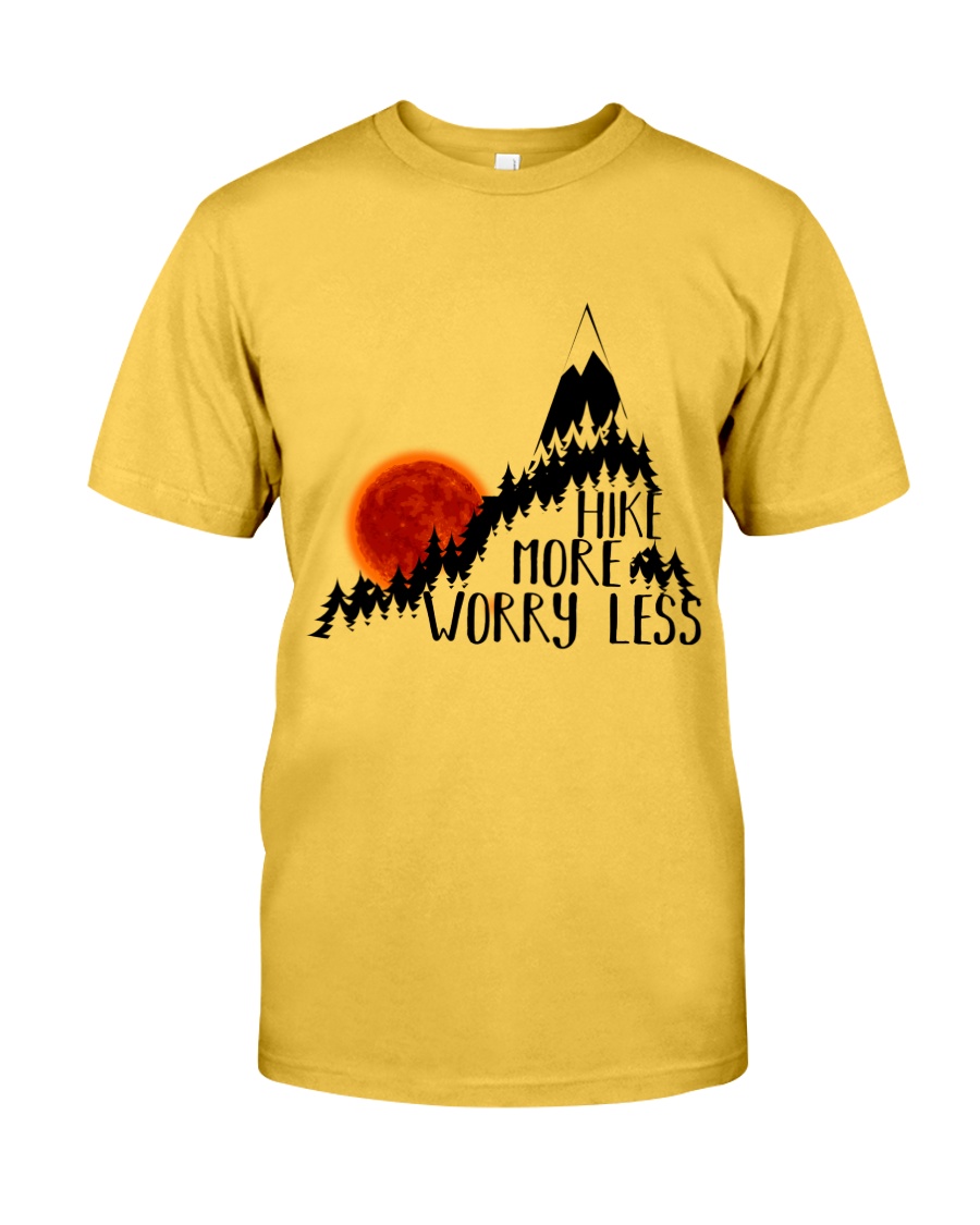 -Hike More Worry Less Classic T-Shirt