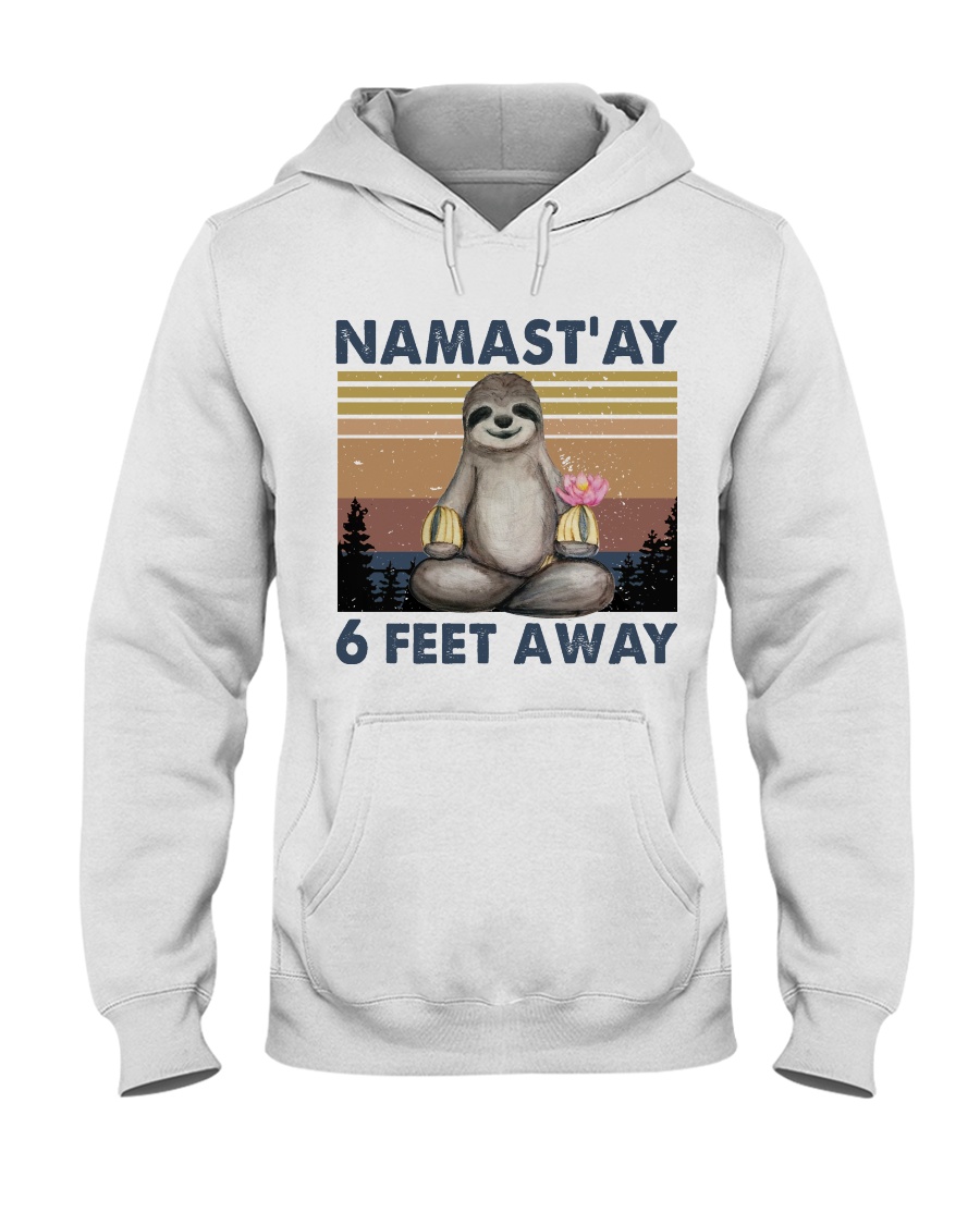 Namastay 6 Feet Away Hooded Sweatshirt